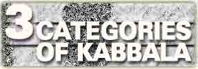 Three Categories of Kabbalah